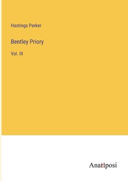 portada Bentley Priory: Vol. III (en Inglés)
