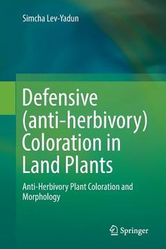 portada Defensive (Anti-Herbivory) Coloration in Land Plants
