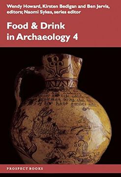 portada Food and Drink in Archaeology 4: Volume 4