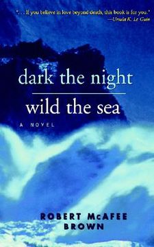 portada dark the night, wild the sea (in English)