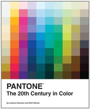 portada Pantone: The 20Th Century in Color (en Inglés)