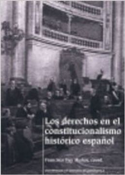 portada Los Derechos en el Constitucionalismo Histórico Español