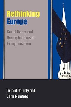 portada rethinking europe: social theory and the implications of europeanization (en Inglés)