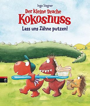 portada Der Kleine Drache Kokosnuss - Lass uns Zähne Putzen! Pappbilderbuch (Bilderbücher, Band 6) (en Alemán)