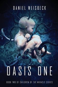 portada Oasis One: 2 (The Children of the Miracle) (in English)