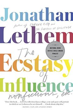 portada The Ecstasy of Influence: Nonfictions, Etc. (Vintage Contemporaries) 