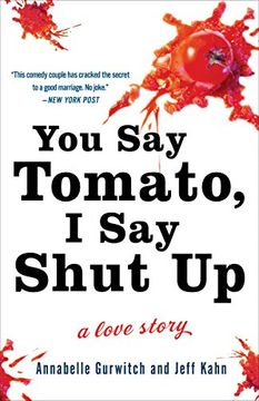 portada You say Tomato, i say Shut up: A Love Story (en Inglés)