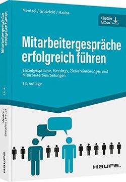 portada Mitarbeitergespräche Erfolgreich Führen: Einzelgespräche, Meetings, Zielvereinbarungen und Mitarbeiterbeurteilungen (Haufe Fachbuch)