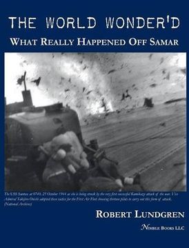 portada The World Wonder'D: What Really Happened off Samar (in English)