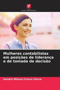 portada Mulheres Contabilistas em Posições de Liderança e de Tomada de Decisão (en Portugués)
