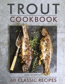 portada Trout Cookbook: 60 Classic Recipes 