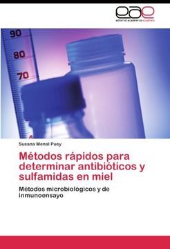 portada Métodos rápidos para determinar antibióticos y sulfamidas en miel: Métodos microbiológicos y de inmunoensayo