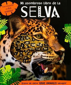 portada Mi Asombroso Libro de la Selva / pd. (in Spanish)