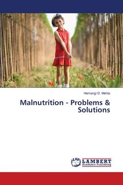 portada Malnutrition - Problems & Solutions
