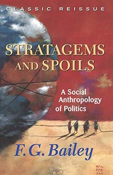 portada Stratagems and Spoils: A Social Anthropology of Politics 