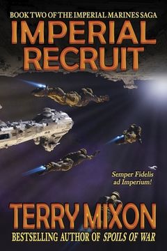 portada Imperial Recruit (Book 2 of The Imperial Marines Saga) (en Inglés)