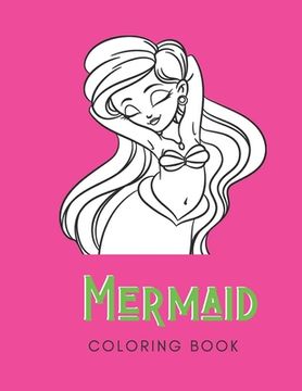 portada Mermaid Coloring Book: For Adult Women - 30 Pages - Paperback - Made In USA - 8.5x11 Size (in English)