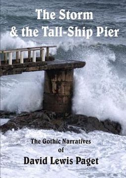 portada The Storm & the Tall Ship Pier (en Inglés)