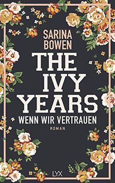 portada The ivy Years - Wenn wir Vertrauen (Ivy-Years-Reihe) (en Alemán)
