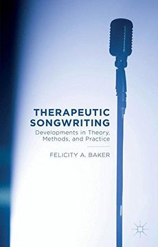 portada Therapeutic Songwriting: Developments in Theory, Methods, and Practice