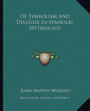 portada of symbolism and disguise in symbolic mythology (en Inglés)