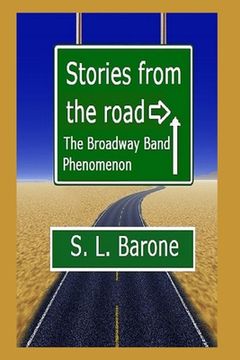 portada Stories from the road: The Broadway Band Phenomenon (in English)