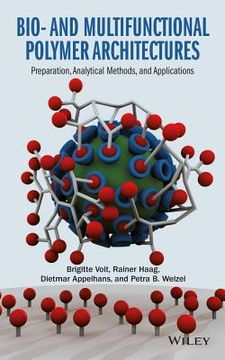 portada Bio- And Multifunctional Polymer Architectures: Preparation, Analytical Methods, and Applications