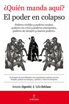 portada Quien Manda Aqui? El Poder en Colapso(9788415828174) (in Spanish)