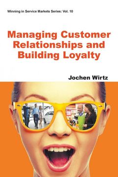 portada Managing Customer Relationships and Building Loyalty 
