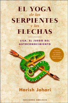 portada El Yoga de las Serpientes y las Flechas (Salud y Vida Natural) (in Spanish)
