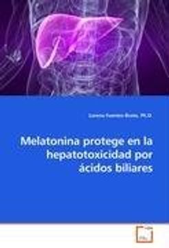 portada Melatonina Protege en la Hepatotoxicidad por Ácidos Biliares (in English)