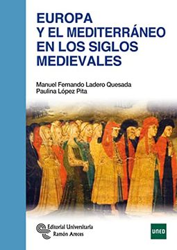 portada Europa y el Mediterráneo en los Siglos Medievales (in Spanish)