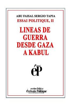 portada Lineas de Guerra Desde Gaza a Kabul (in Spanish)