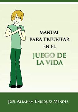 portada Manual Para Triunfar en el Juego de la Vida (in Spanish)