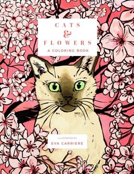 portada Cats & Flowers: A Coloring Book (en Inglés)