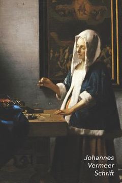 portada Johannes Vermeer Schrift: Vrouw met Weegschaal Ideaal Voor School, Studie, Recepten of Wachtwoorden Stijlvol Notitieboek voor Aantekeningen Arti