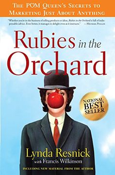 portada Rubies in the Orchard: The pom Queen's Secrets to Marketing Just About Anything (en Inglés)