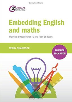 portada Embedding English and Maths: Practical Strategies for Fe and Post-16 Tutors