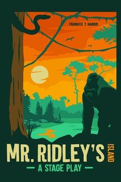 portada Mr. Ridley's Island: A Stage Play (en Inglés)