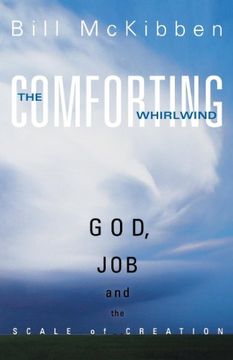 portada The Comforting Whirlwind: God, Job, and the Scale of Creation (en Inglés)
