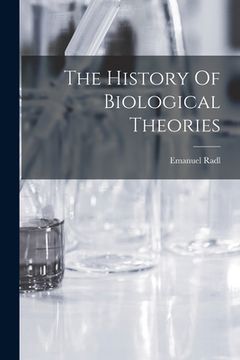 portada The History Of Biological Theories (en Inglés)