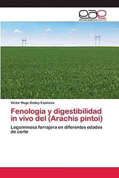 portada Fenología y Digestibilidad in Vivo del (Arachis Pintoi)