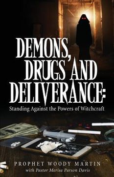 portada Demons, Drugs and Deliverance
