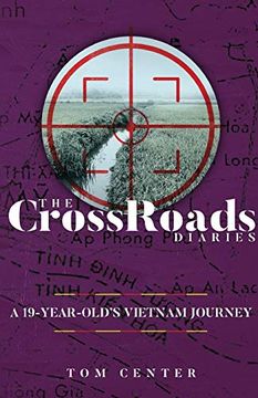 portada The Crossroads Diaries: A 19-Year-Old'S Vietnam Journey (en Inglés)