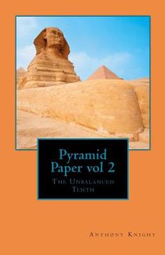 portada Pyramid Paper vol 2 The Unbalanced Tenth: The Unbalanced Tenth (en Inglés)