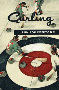 portada Curling . . . Fun for Everyone! (Facsimile Reprint) (en Inglés)