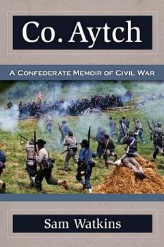 portada co. aytch: a confederate memoir of civil war (en Inglés)