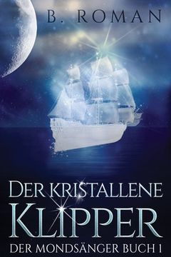 portada Der kristallene Klipper (in German)