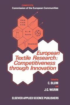 portada European Textile Research: Competitiveness Through Innovation: Competitiveness Through Innovation (en Inglés)