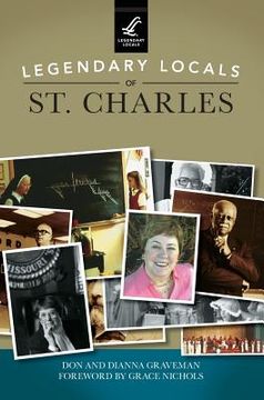 portada Legendary Locals of St. Charles (en Inglés)